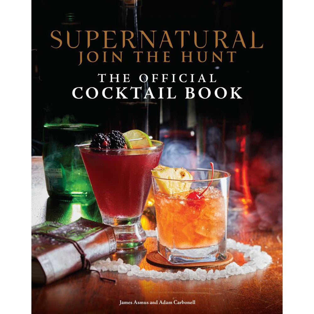 WB 100 Supernatural The Official Cocktail Book