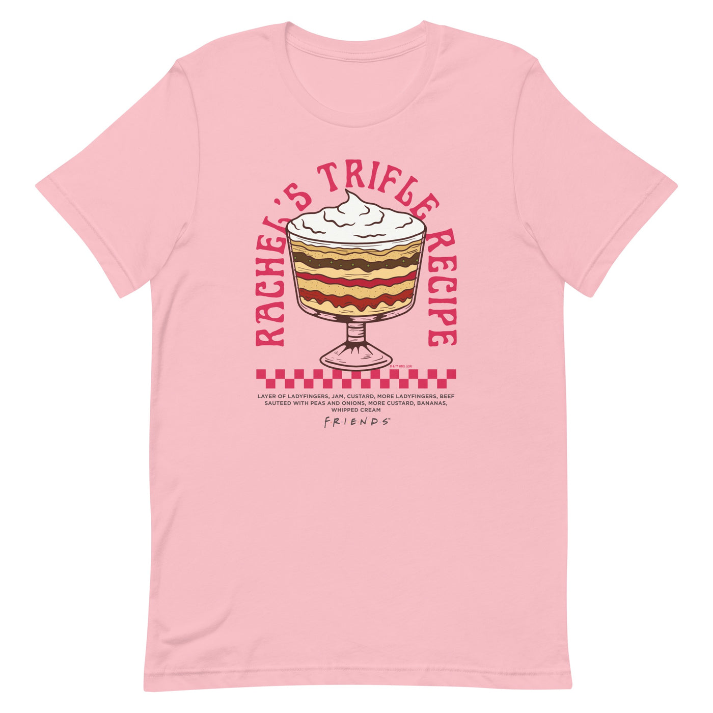 Friends Rachel's Trifle Recipe T-shirt