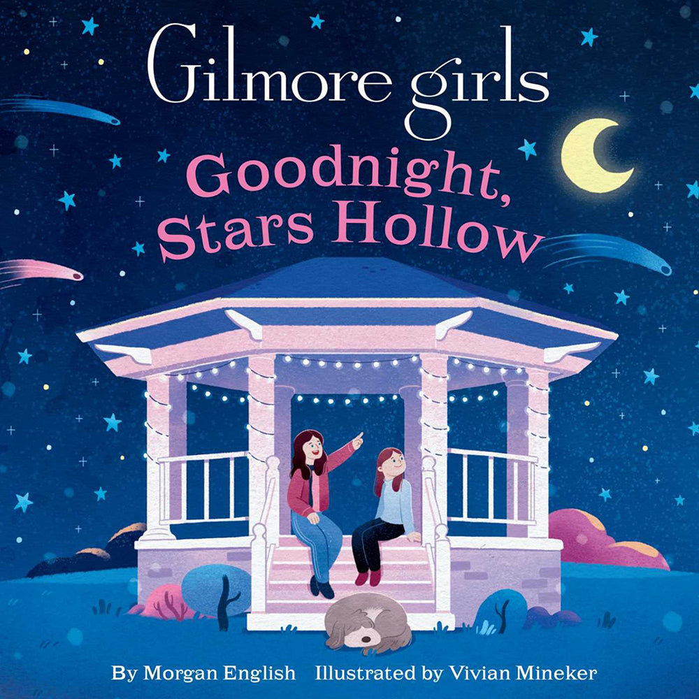 Gilmore Girls: Goodnight, Stars Hollow