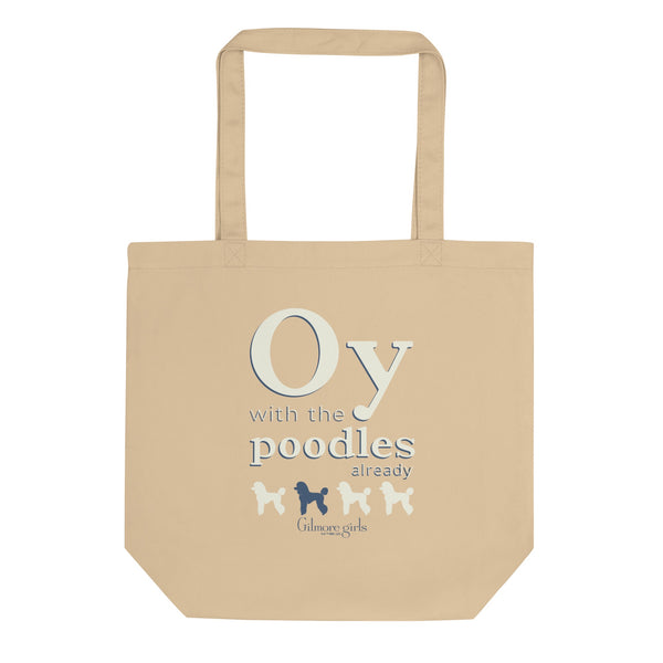 Gilmore Girls Oy with the Poodles Already Tote Bag – WB Shop