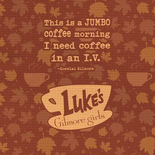 Gilmore Girls Luke's Diner This is a Jumbo Coffee Morning Kitchen Towel