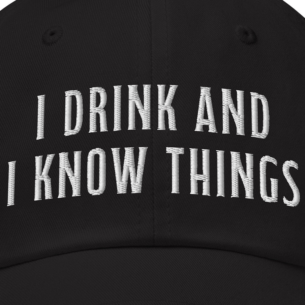 Game of Thrones I Drink and I Know Things Embroidered Dad Hat