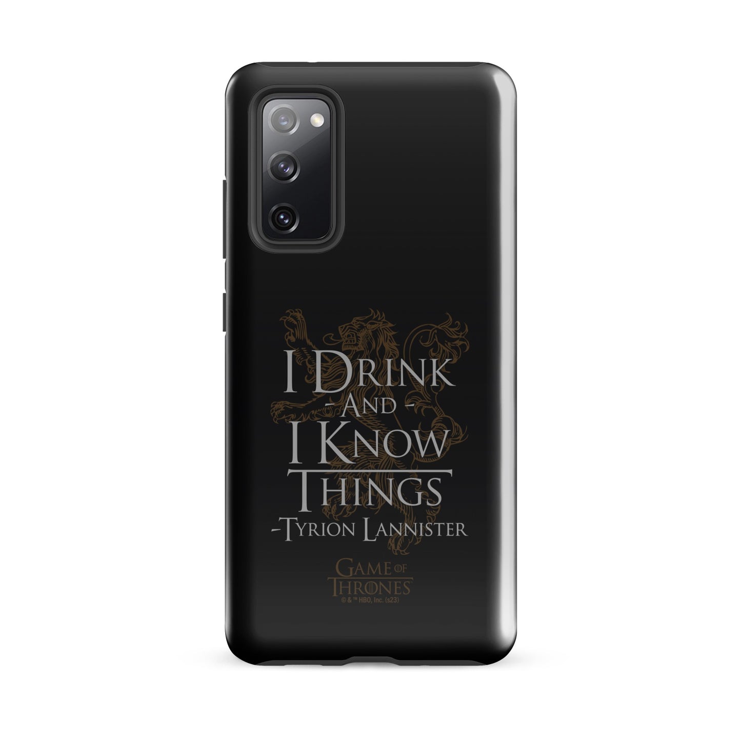 Game of Thrones I Drink and I Know Things Samsung Tough Case