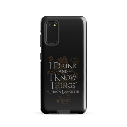 Game of Thrones I Drink and I Know Things Samsung Tough Case