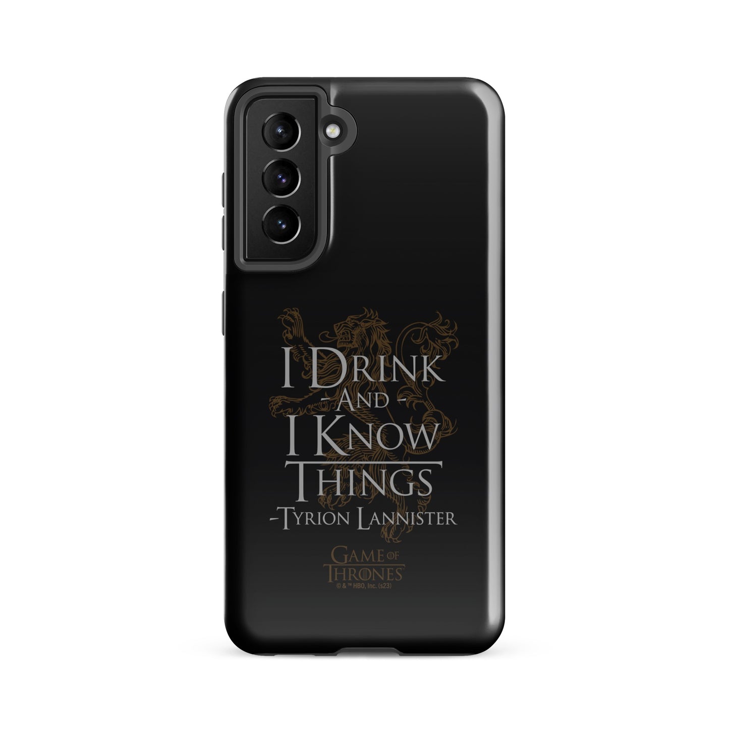 Game of Thrones I Drink and I Know Things Samsung Tough Case