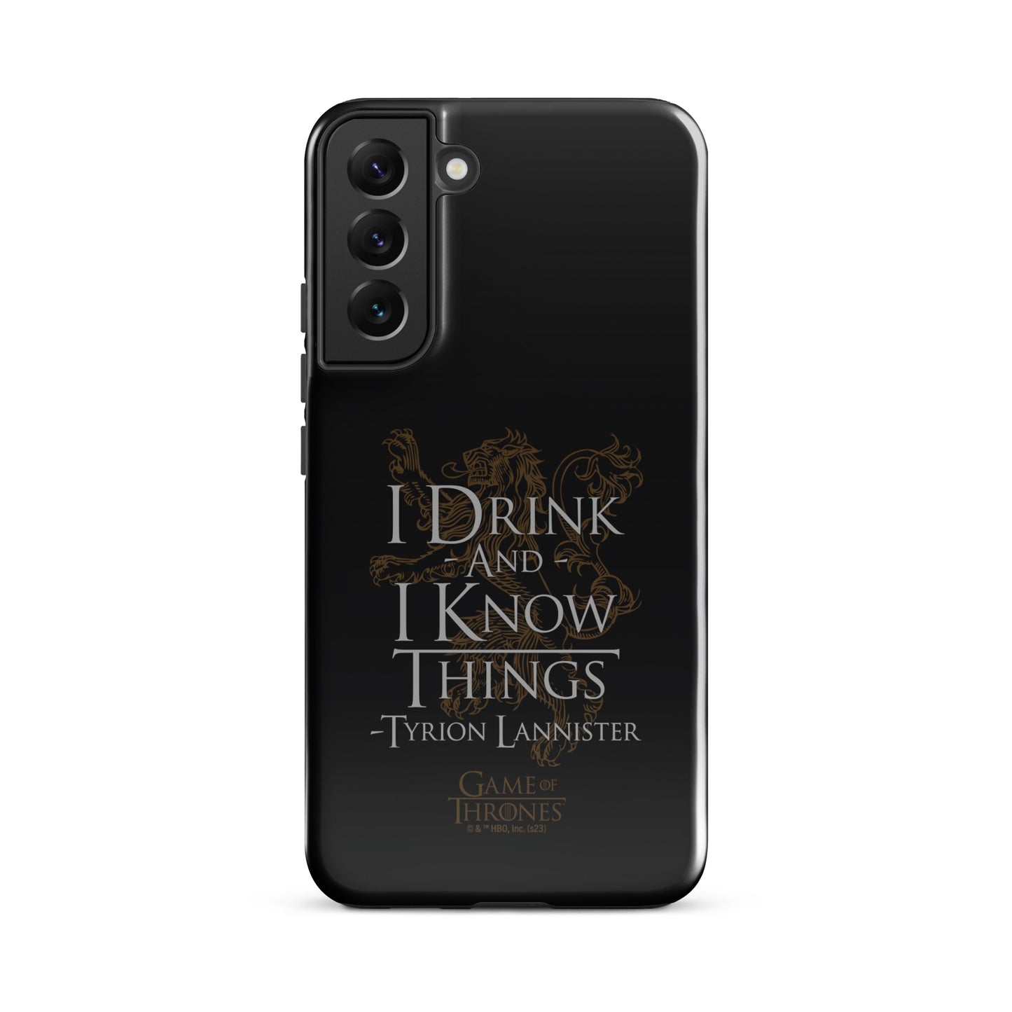 Game of Thrones I Drink and I Know Things Samsung Tough Case