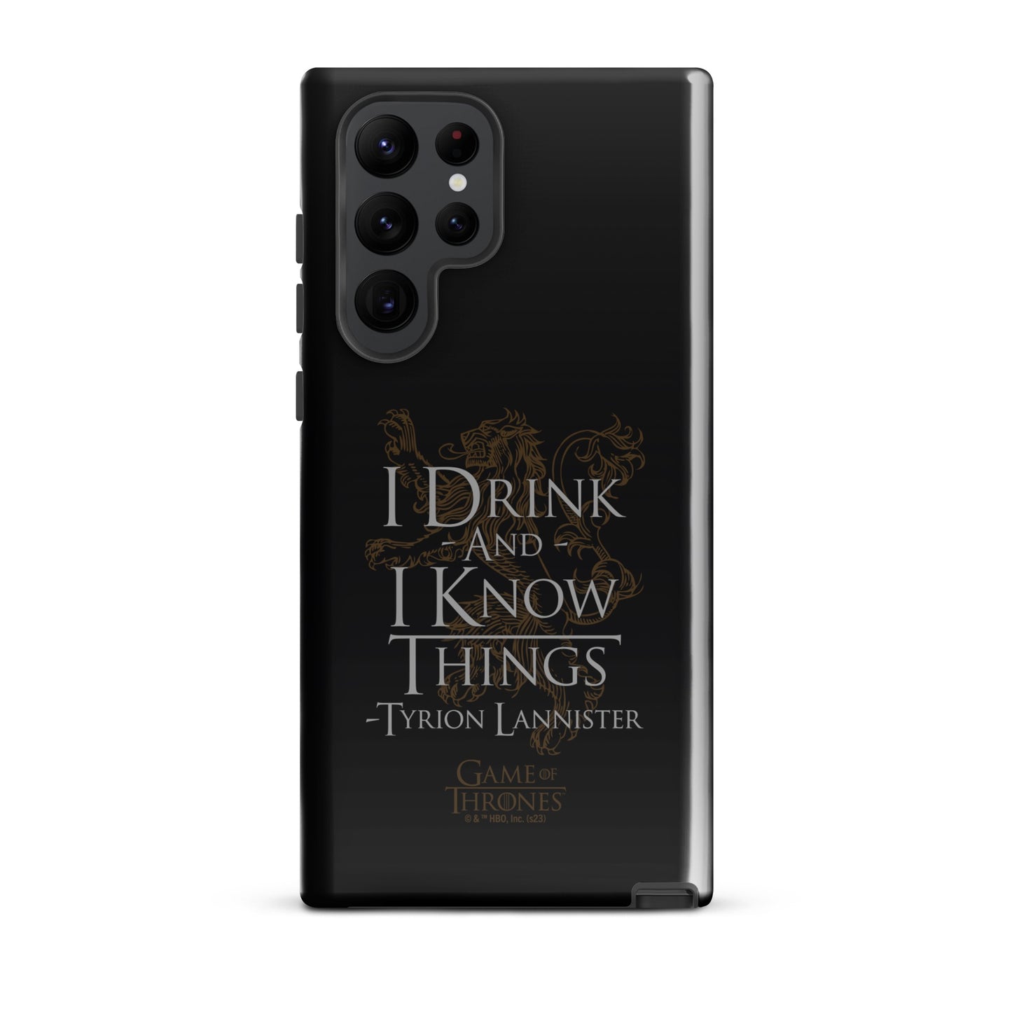 Game of Thrones I Drink and I Know Things Samsung Tough Case