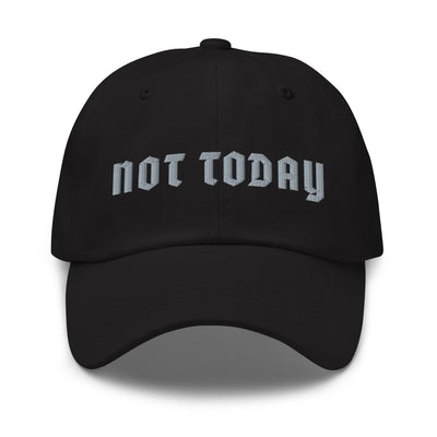 Game of Thrones Not Today Embroidered Dad Hat