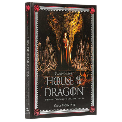 House of the Dragon: Inside the Creation of a Targaryen Dynasty Book