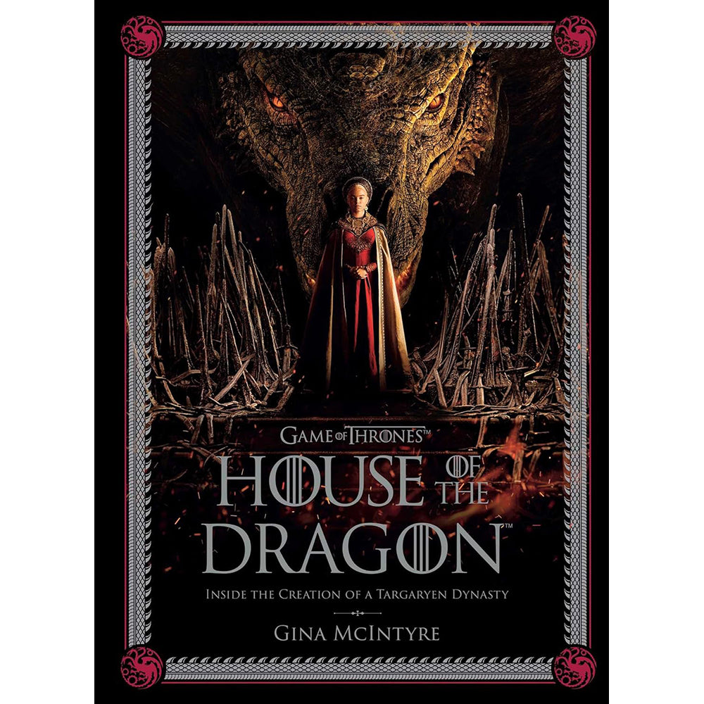 House of the Dragon: Inside the Creation of a Targaryen Dynasty Book