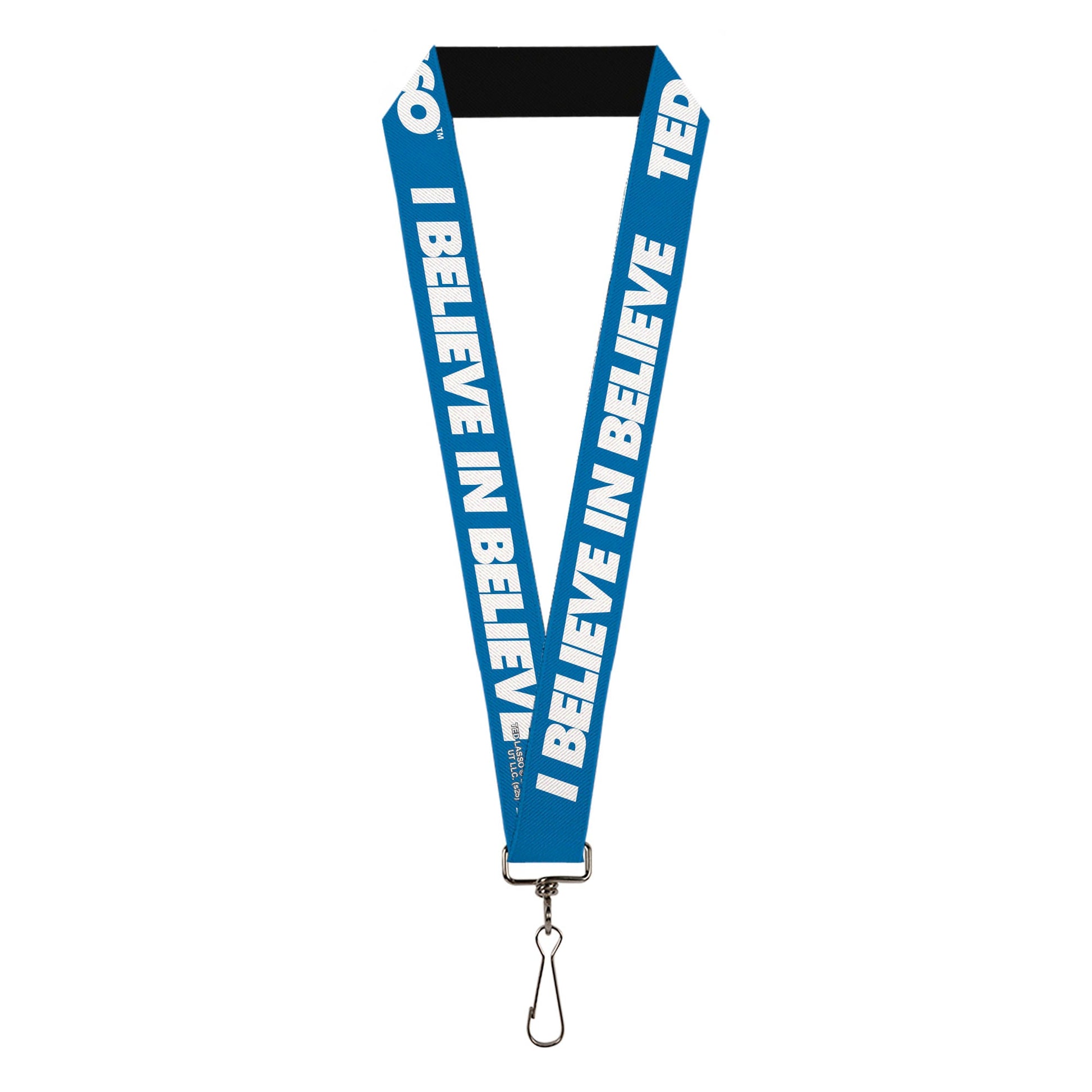 Ted Lasso I Believe in Believe Bold Text Blue White Lanyard full view