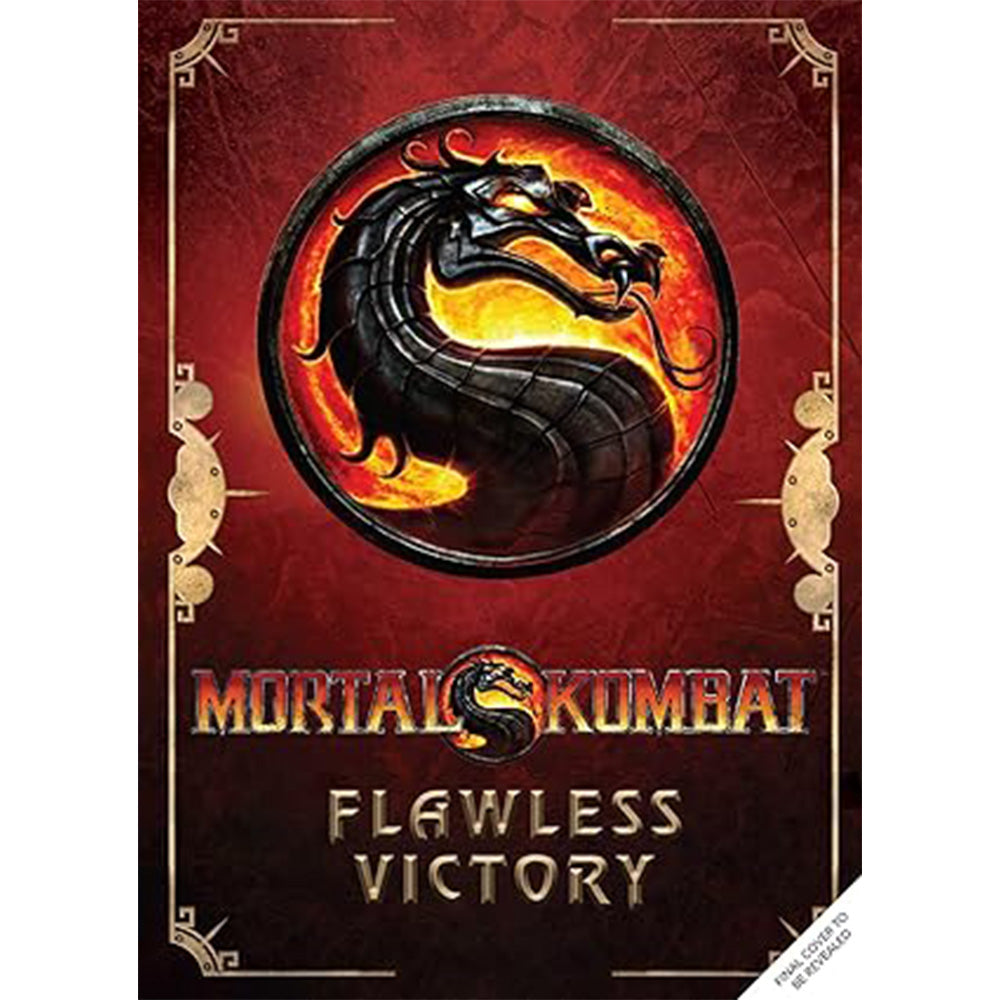 Mortal Kombat: Flawless Victory : A Visual History of the Iconic Series 