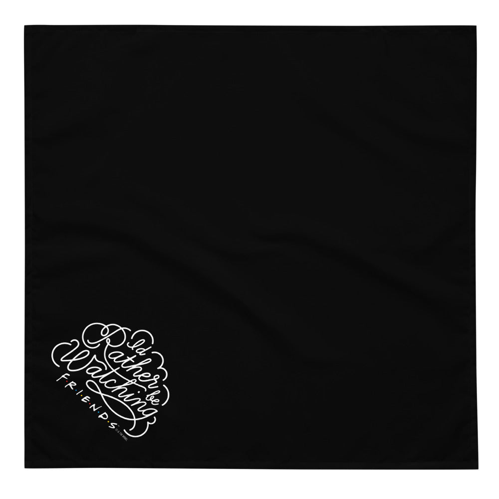 Friends I'd Rather Be Watching Pet Bandana