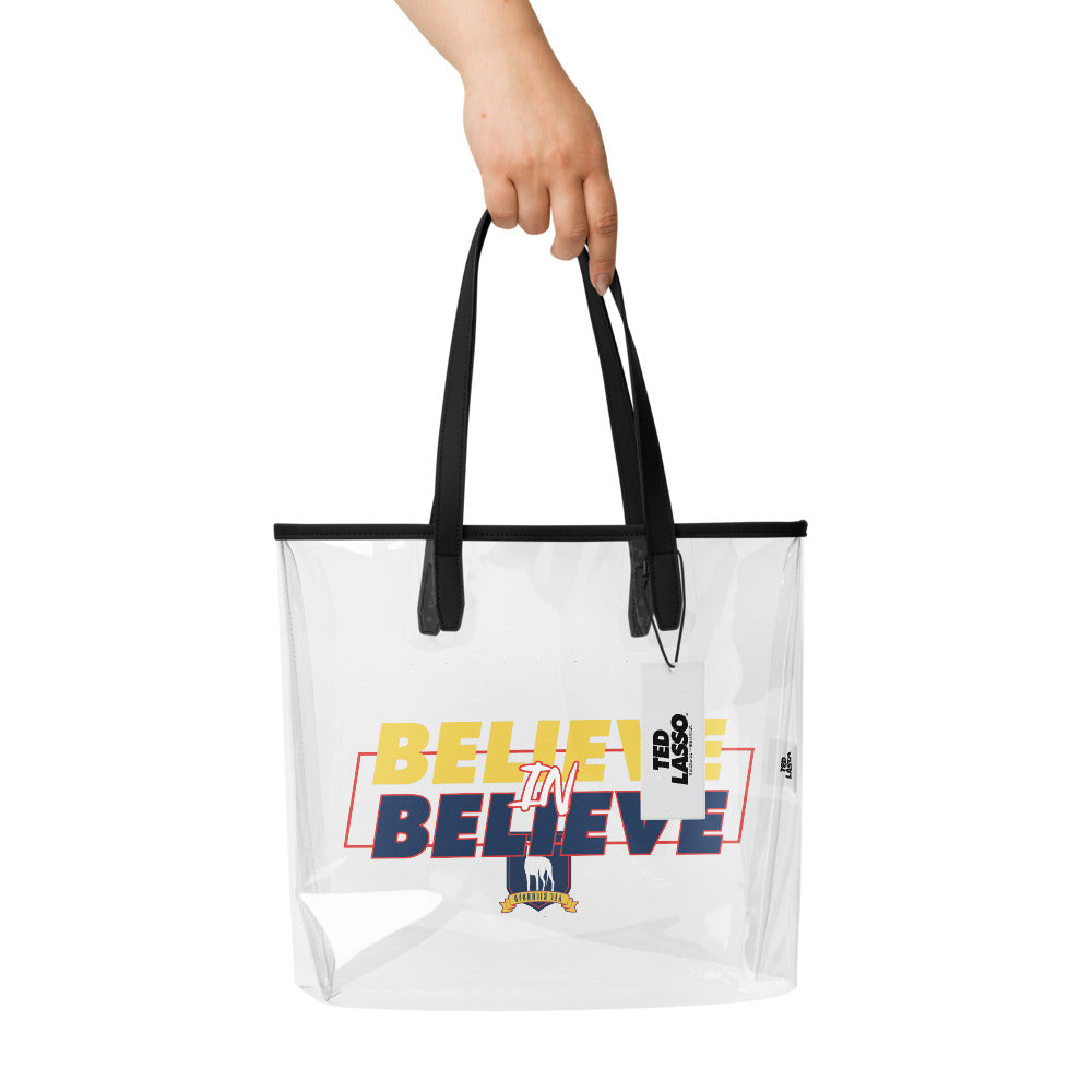 Ted Lasso Believe In Believe Clear Tote Bag