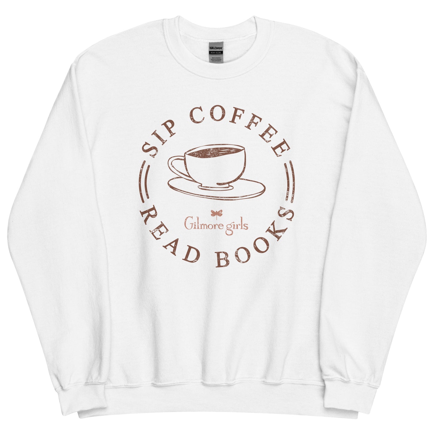 Gilmore Girls Sweatshirt Sip Coffee Read Books