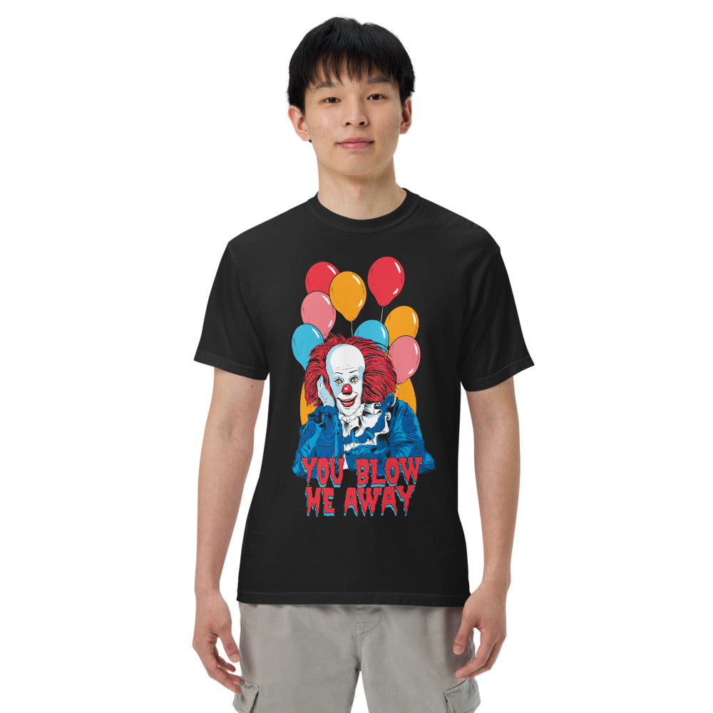 IT: The Movie You Blow Me Away Comfort Colors T-Shirt