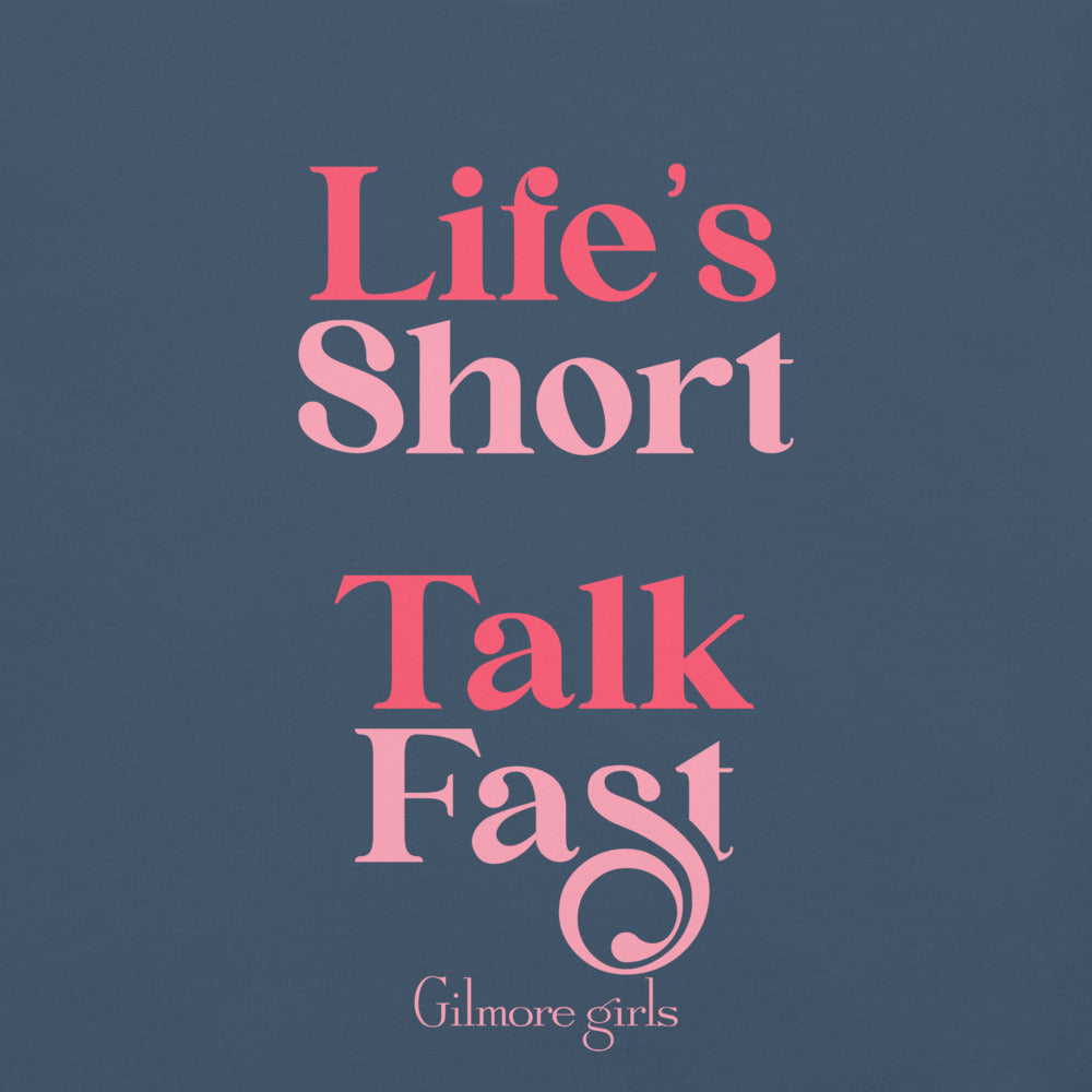 Gilmore Girls Life's Short Talk Fast Comfort Colors T-Shirt