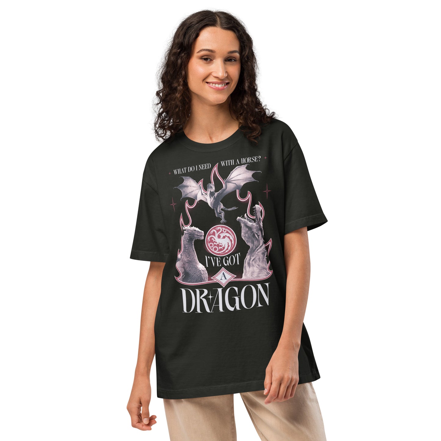 House of the Dragon T-shirt I’ve Got a Dragon