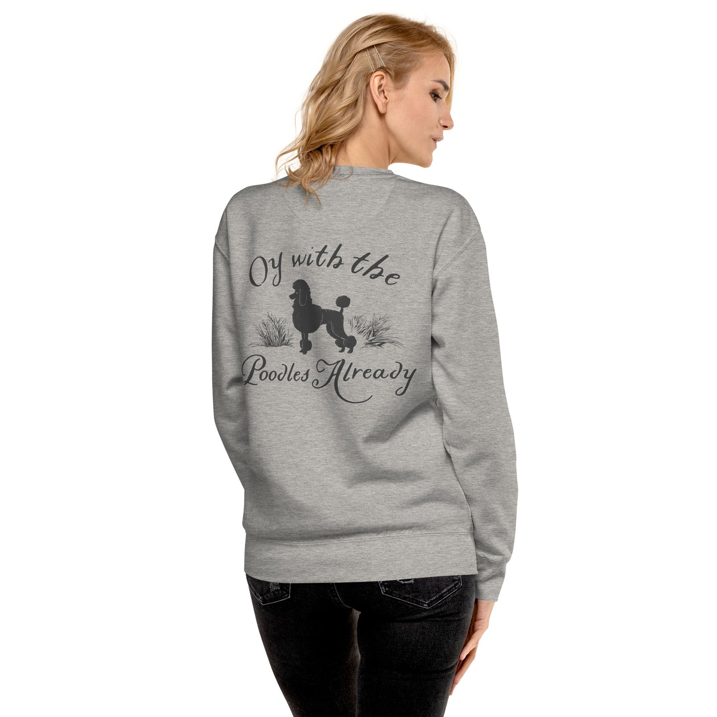 Gilmore Girls Embroidered Sweatshirt Oy with the Poodles Already