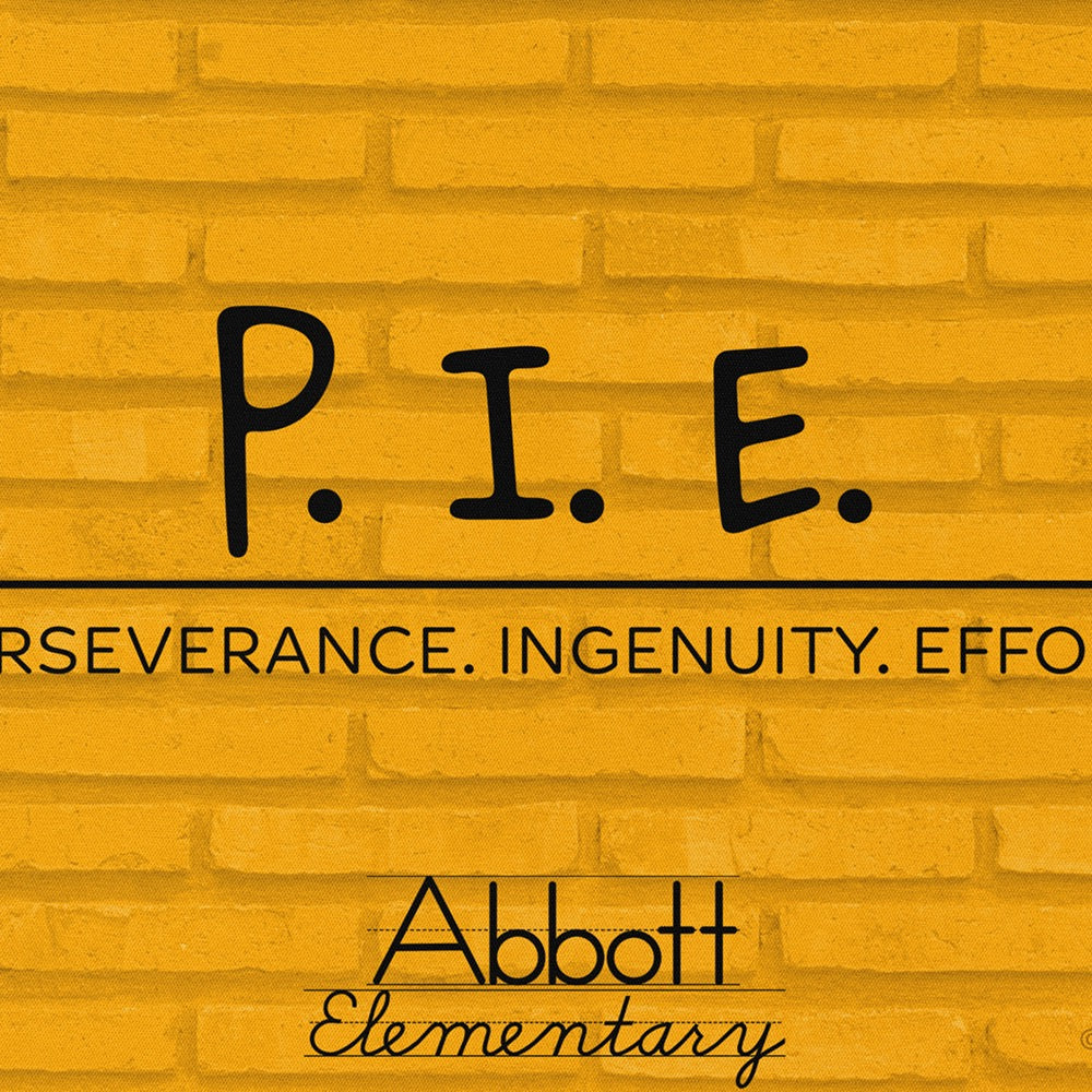 Abbott Elementary Perseverance, Ingenuity, Effort Mousepad