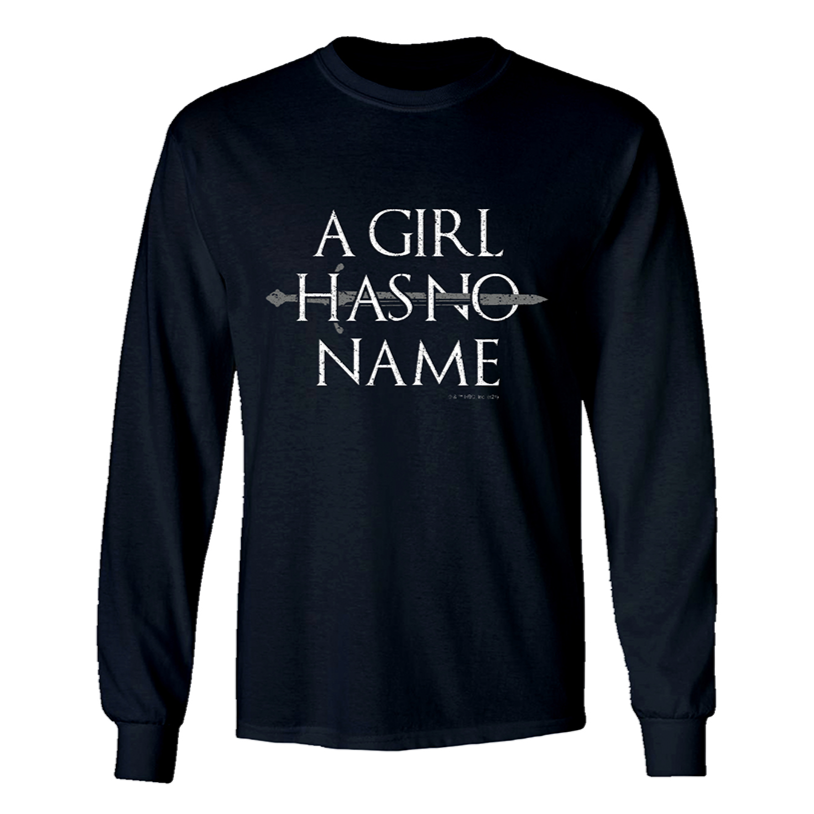 Game of Thrones A Girl Has No Name Adult Long Sleeve T-Shirt