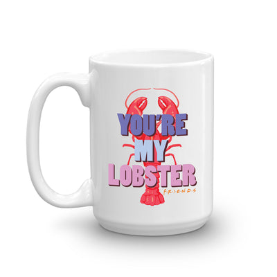 Friends You're My Lobster White Mug
