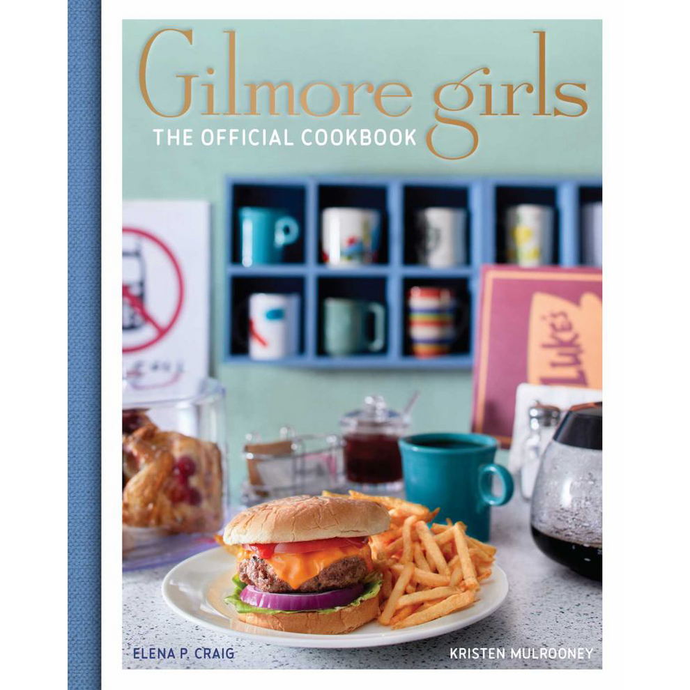 Gilmore Girls: The Official Cookbook