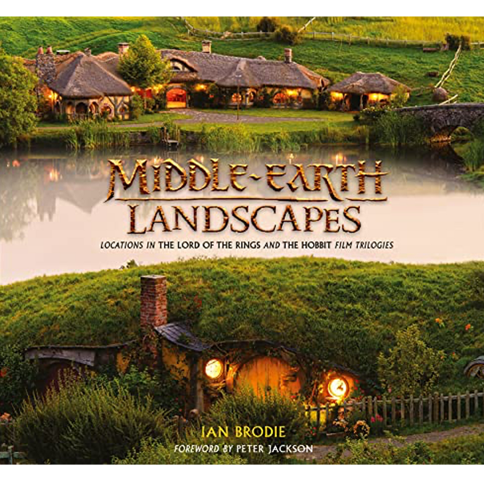 Middle-Earth Landscapes: Locations in the Lord of the Rings and the Hobbit Film Trilogies