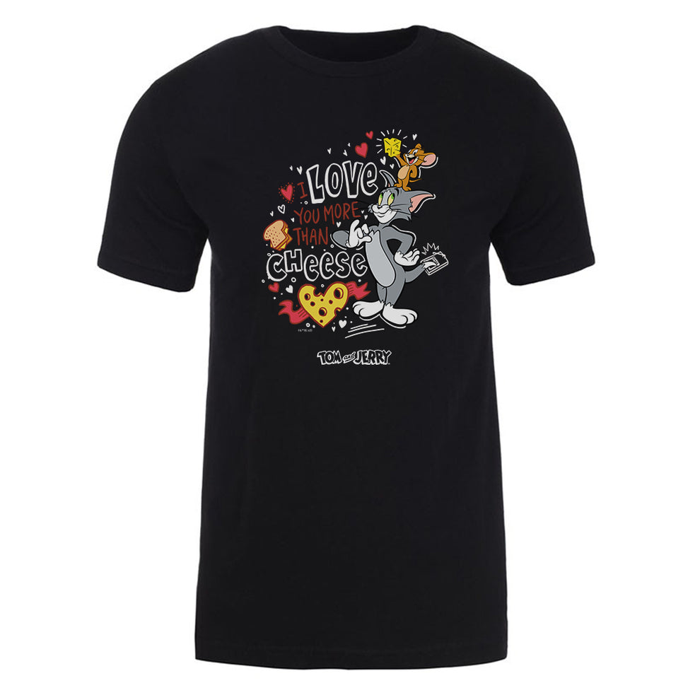 Tom and Jerry Love You More Than Cheese Adult Short Sleeve T-Shirt