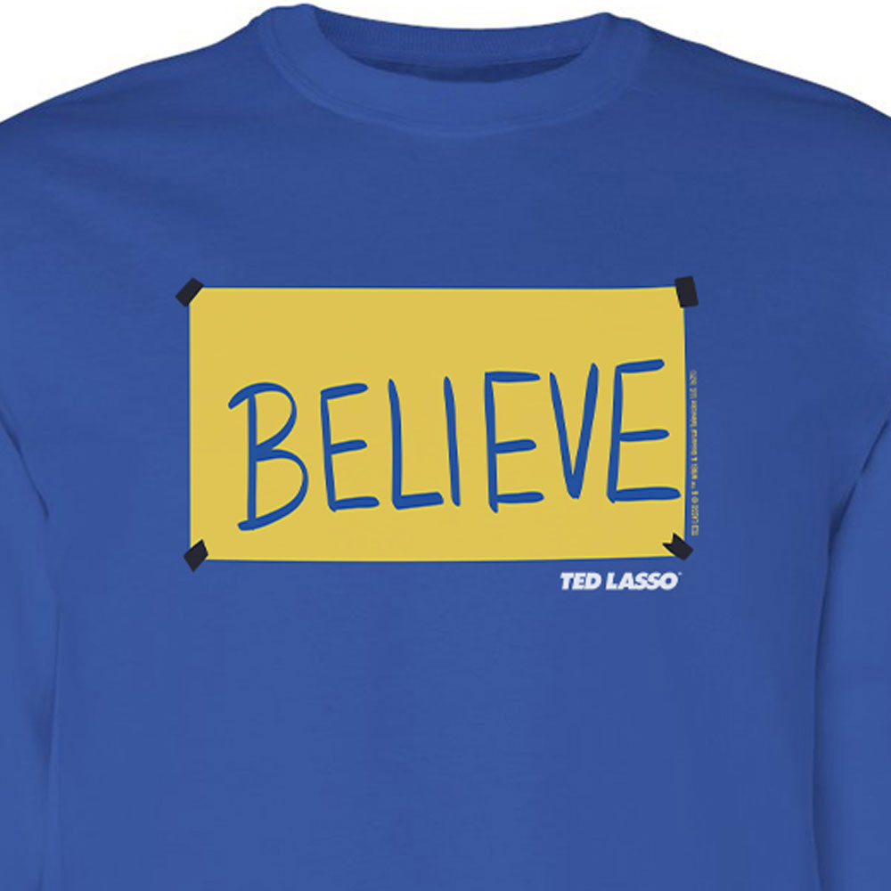 Ted Lasso Believe Sign Adult Long Sleeve T-Shirt