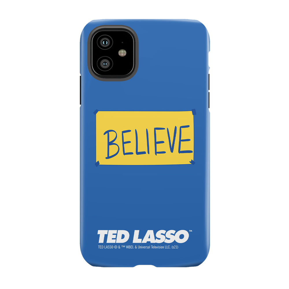 Ted Lasso Believe Sign Tough Phone Case