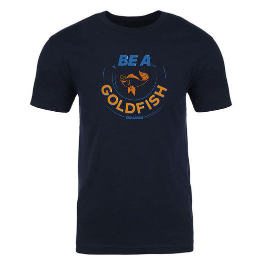 Ted lasso be a goldfish adult short sleeve t-shirt - navy