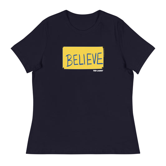 Ted Lasso BELIEVE Sign Women's T-Shirt