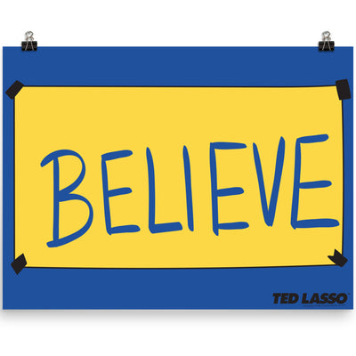Ted Lasso Believe Sign Premium Satin Poster