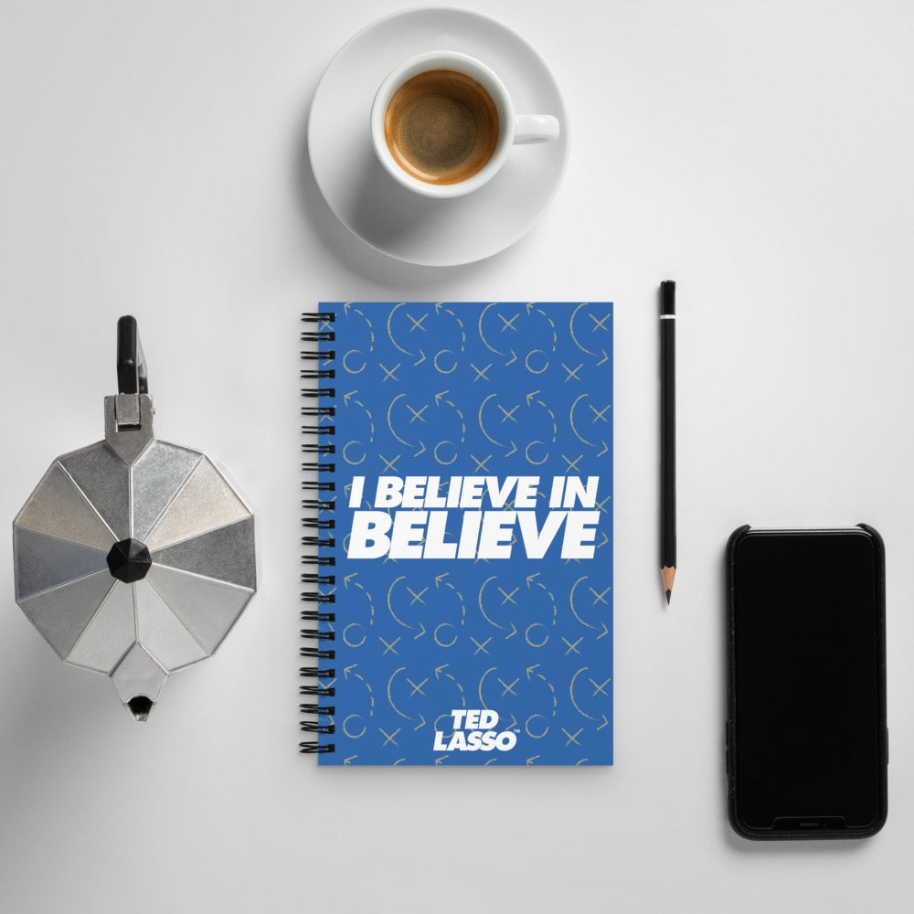 Ted Lasso I Believe in Believe Spiral Notebook