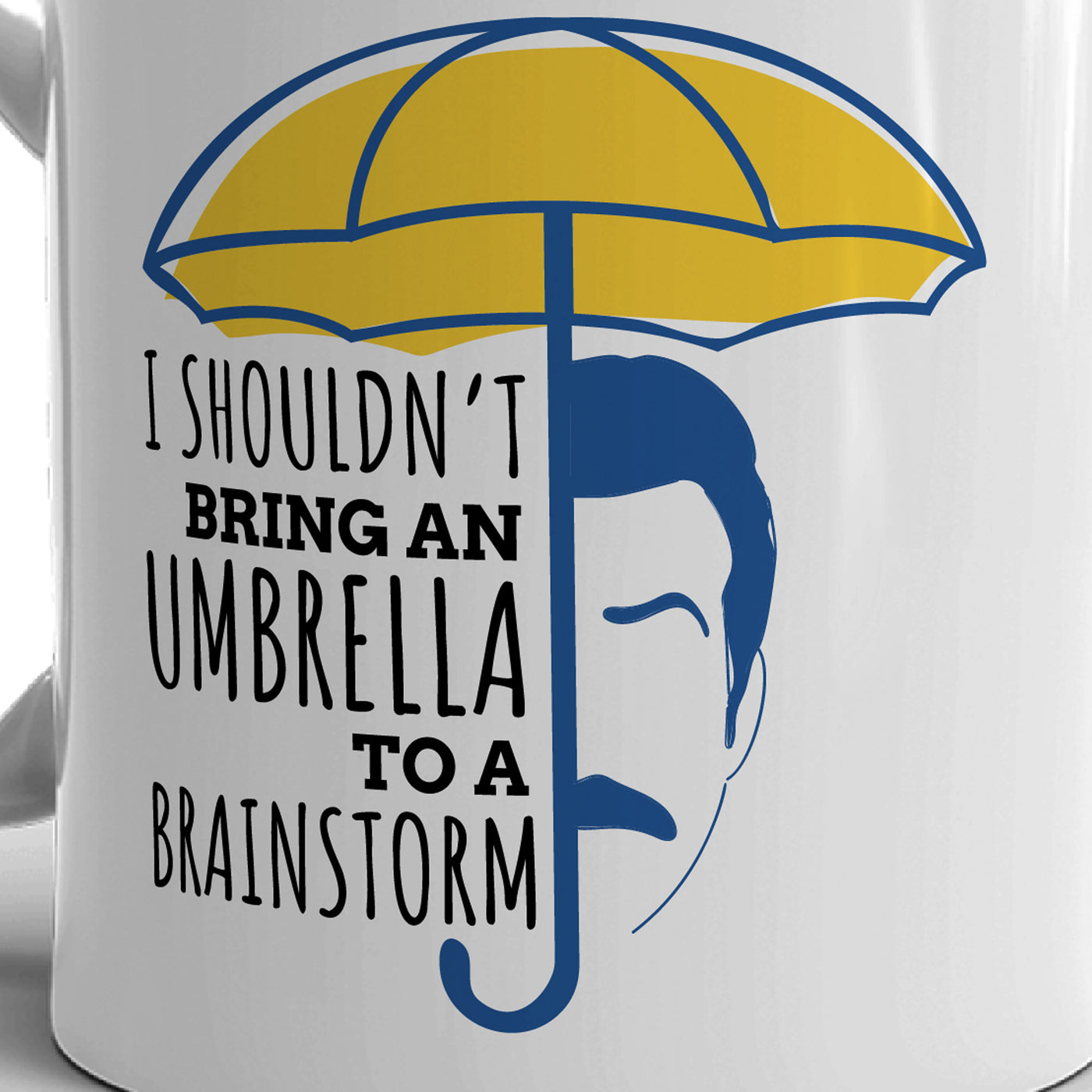 Ted Lasso Umbrella in a Rainstorm White Mug
