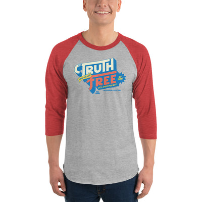 Ted Lasso Truth Unisex 3/4 Sleeve Raglan Shirt